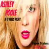 Ashley Poole - If It Feels Right (Super Stylers Radio Edit) - Single